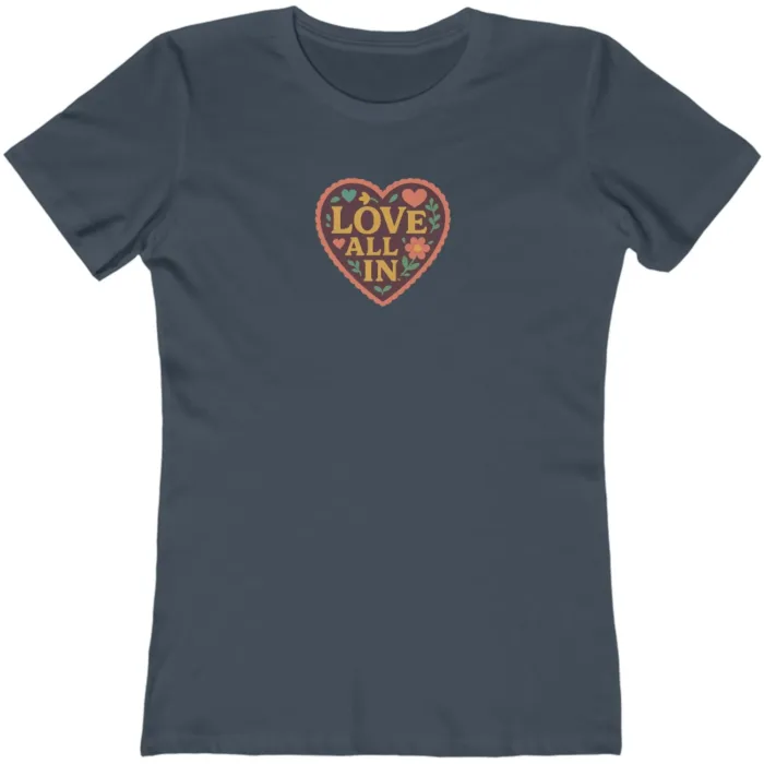 Love All In™, Heart, Luxury Women’s Graphic Tee T-Shirt, Boyfriend, Design 5 - Image 8