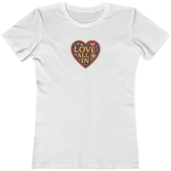Love All In™, Heart, Luxury Women’s Graphic Tee T-Shirt, Boyfriend, Design 5 - Image 10